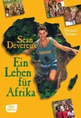 Sean Devereux – Ein Leben für Afrika