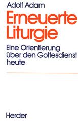 Erneuerte Liturgie