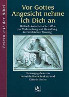 Vor Gottes Angesicht nehme ich dich an