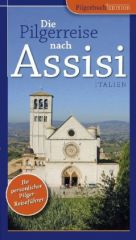 Die Pilgerreise nach Assisi