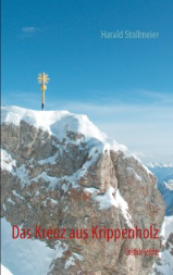 Das Kreuz aus Krippenholz