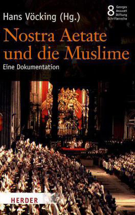 Nostra Aetate und die Muslime